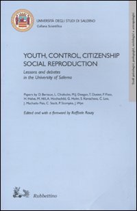 Youth, control, citizeship, social reproduction. Lesson and debates in the …