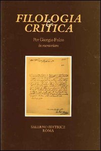 Per Giorgio Fulco in memoriam. Fascicolo speciale di «Filologia e …