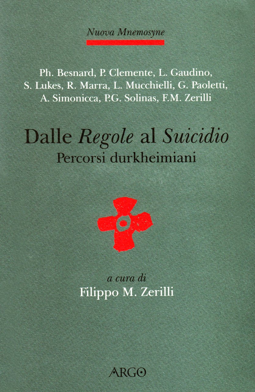Dalle «regole» al «suicidio». Percorsi durkheimiani