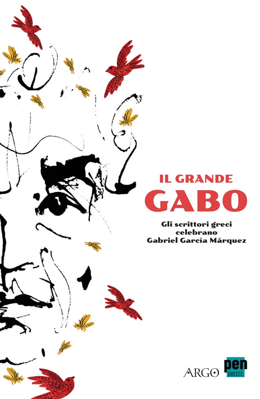Il grande Gabo. Gli scrittori greci celebrano Gabriel García Márquez