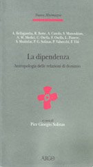 La dipendenza. Antropologia delle relazioni di dominio