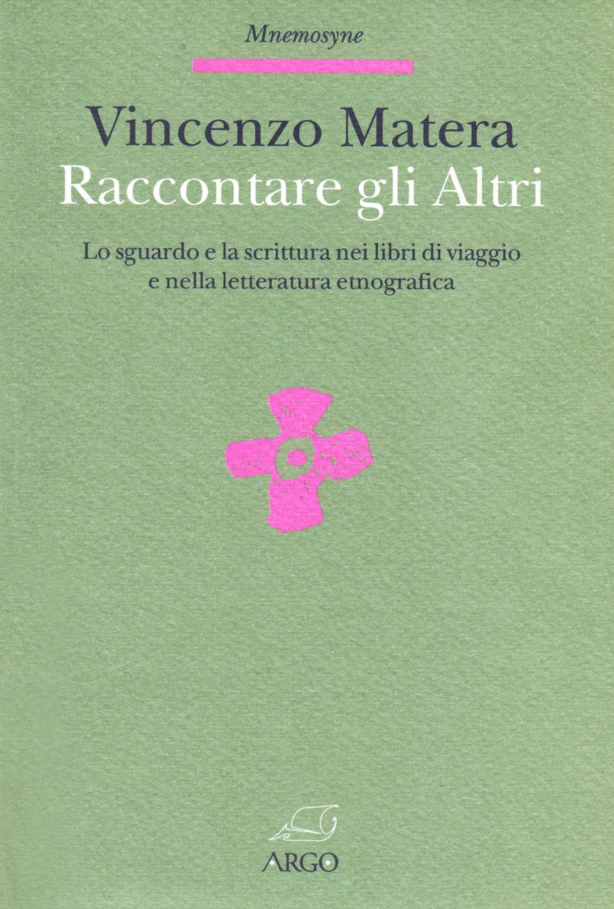 Raccontare gli altri. Lo sguardo e la scrittura nei libri …