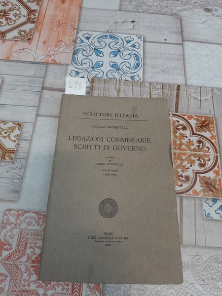 Legazioni, commissarie, scritti di governo. 1498-1505. A cura di Fredi …