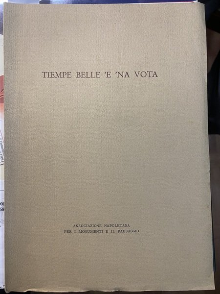 Tiempe belle 'e 'na vota.