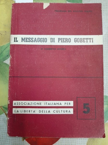 Il messaggio di Pietro Gobetti.