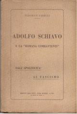 Adolfo Schiavo e la romana combattenti