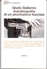 Autobiografia di un picchiatore fascista