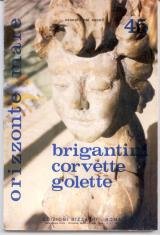 Brigantini, Corvette, Golette