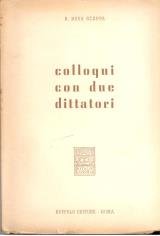 Colloqui con due dittatori