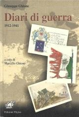 Diari di guerra 1912-1941