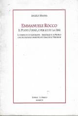 Emanuele Rocco. Il puoti lodio, e per lui fu la …