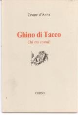 Ghino di Tacco. Chi era costui?