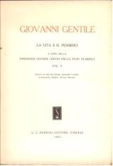 Giovanni Gentile. La vita e il pensiero vol. X