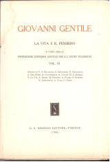 Giovanni Gentile. La vita e il pensiero vol. XI