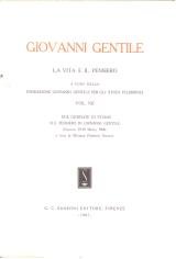 Giovanni Gentile. La vita e il pensiero vol. XII. DUE …