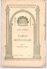 Gli eroi: Carlo Montanari