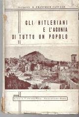 Gli hitleriani e lagonia di tutto un popolo