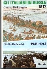 Gli italiani in Russia 1818 e 1941-43