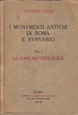 I monumenti antichi di Roma e suburbio Vol I