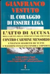 Il coraggio di essere Lega