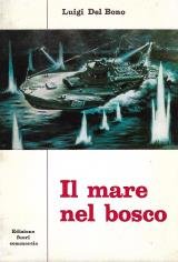 Il mare nel bosco