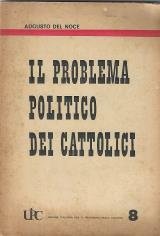 Il problema politico dei cattolici