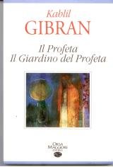 Il profeta, il giardino del profeta