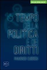 Il tempo della politica e dei diritti