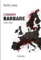 Leurope barbare 1945-1950