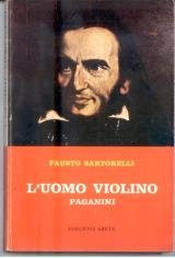 L'uomo violino. Paganini