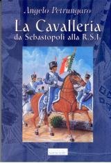 La cavalleria da Sebastopoli alla R.S.I.