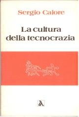 La cultura della tecnocrazia