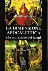 La dimensione apocalittica e la mutazione dei tempi