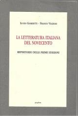 La letteratura italiana del novecento. Repertorio