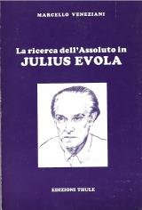 La ricerca dellassoluto in Julius Evola