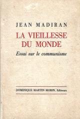 La viellesse du monde