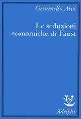 le seduzioni economiche di faust