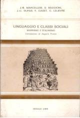 Linguaggio e classi sociali  Marrismo e stalinismo