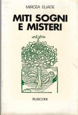 Miti sogni e misteri