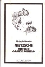 Nietzsche morale e grande politica
