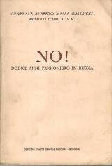 Noi dodici anni prigionieri in Russia