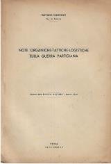 Note organiche-tattiche-logistiche della guerra partigiana