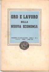 Oro e lavoro nella nuova economia