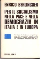 Per il socialismo nella pace e nella democrazia in Italia …