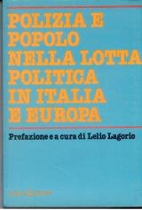 Polizia e popolo nella lotta politica