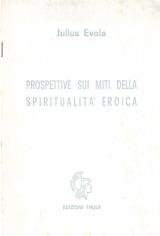 Prospettive sui miti della spiritualità eroica