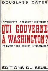 Qui gouverne a Washington?