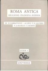 Roma antica. Religione-filosofia-scienza