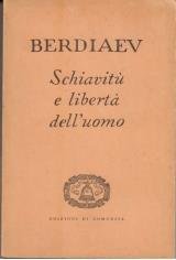 Schiavitù e libertà delluomo