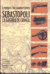 Sebastopoli  la guerra di Crimea